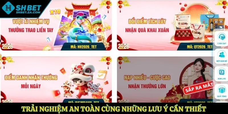 Trải nghiệm an toàn cùng những lưu ý cần thiết